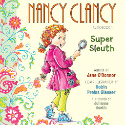 Icon image Fancy Nancy: Nancy Clancy, Super Sleuth