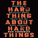 The Hard Thing About HardThing