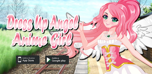 Dress Up Angel Anime Girl Game - Girls Games on Windows PC Download Free -   