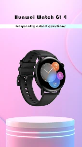 Huawei watch GT 4 App Guide