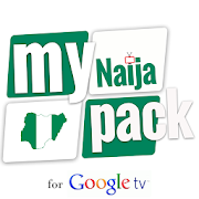 My Naija Pack for GoogleTV