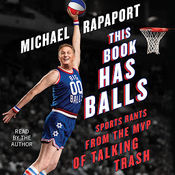 Icon image This Book Has Balls: Sports Rants from the MVP of Talking Trash