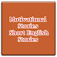 Motivational Stories - Short English Stories Download on Windows