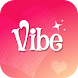 Vibe - Fun Video Chat & Meet