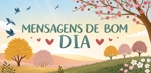 Mensagens de Bom Dia 2026