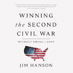 Obraz ikony: Winning the Second Civil War: Without Firing a Shot