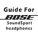 Guide for Bose SoundSport