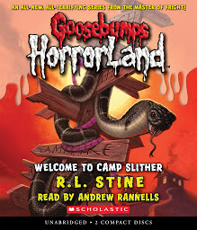 Icon image Welcome to Camp Slither (Goosebumps HorrorLand #9)