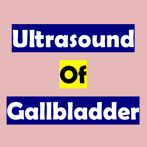Ultrasound of Gallbladder