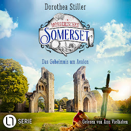Icon image Das Geheimnis um Avalon - Mörderisches Somerset, Folge 7 (Ungekürzt)