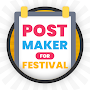 Post Maker For Festival