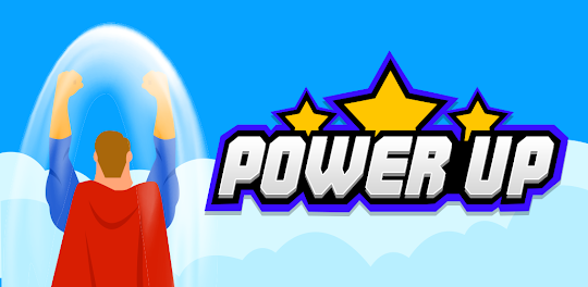 Power Up: подниматься до вызова навыка супергероя