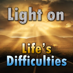 Icon image Light on Life’s Difficulties