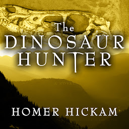 Icon image The Dinosaur Hunter: A Novel