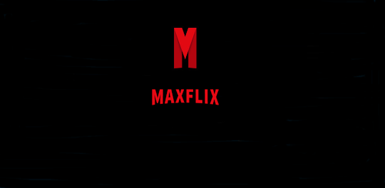 MaxFlix