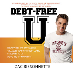 Debt-Free U: How I Paid for an Outstanding College Education Without Loans, Scholarships, or Mooching off My Parents की आइकॉन इमेज