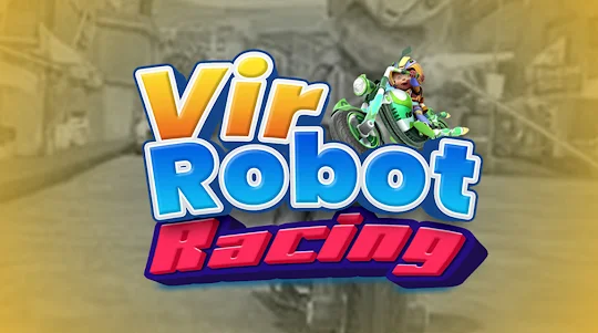 Vir The Robot Boy Racing