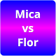 Mica vs Flor Download on Windows