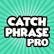 Catch Phrase Pro - Party Game