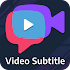 Video Subtitle Maker1.1.1