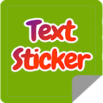 Cover Image of 下载 Text Sticker Maker - WASticker  APK