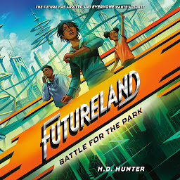 Obraz ikony: Futureland: Battle for the Park