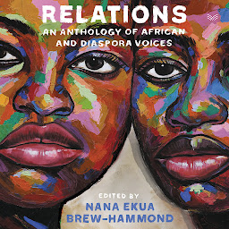 「Relations: An Anthology of African and Diaspora Voices」のアイコン画像