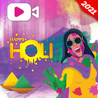 Holi Video Status & Video Maker 2021