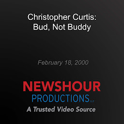 Icon image Christopher Curtis: Bud, Not Buddy
