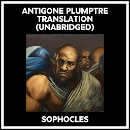 Obraz ikony: Antigone Plumptre Translation (Unabridged)