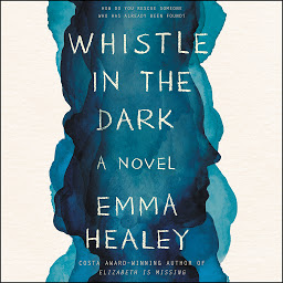 Icon image Whistle in the Dark: A Novel
