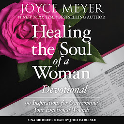 Imagen de icono Healing the Soul of a Woman Devotional: 90 Inspirations for Overcoming Your Emotional Wounds