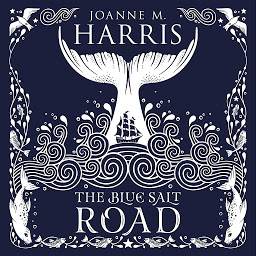 Icon image The Blue Salt Road: A modern fairytale novella from the Sunday Times top-ten bestselling author