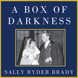 Icon image A Box of Darkness: The Story of a Marriage