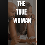 Cover Image of डाउनलोड The True Woman  APK
