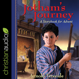 Symbolbild für Jotham's Journey: A Storybook for Advent