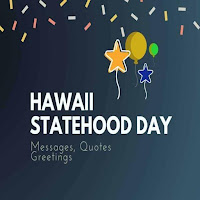 Hawaii statehood day - Hawaii statehood day 2021