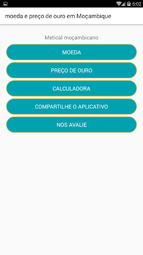 Android application Moeda e Preço do Ouro em Moçam screenshort