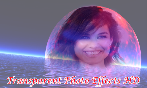 Transparent Photo Effects HD