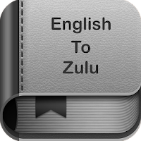 English to Zulu Dictionary and Translator App