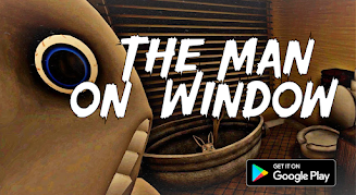 The Man On The Window Game 20.1 APKs - com.theman.from.mod.window