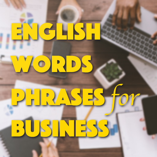 Download APK English Business Phrases Latest Version