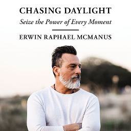 Icon image Chasing Daylight: Seize the Power of Every Moment