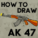How to draw AK 47 - Androidアプリ