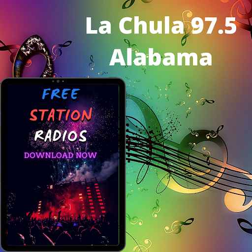 La Chula 97.5 Alabama Live