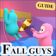Guide for Fall Guys Game Walkthrough