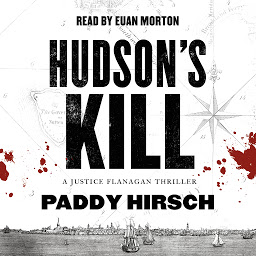 Icon image Hudson's Kill: A Justice Flanagan Thriller