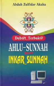 Ahlu-Sunnah Vs Ingkar Sunnah