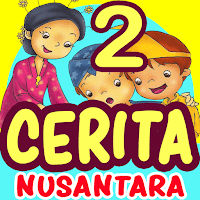 Cerita Anak Nusantara Bagian 2