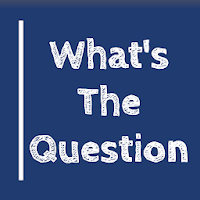 What's The Question Same Room 
